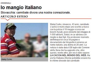 Kanibal Čurko vraždil aj v Taliansku, tvrdia tamojšie médiá